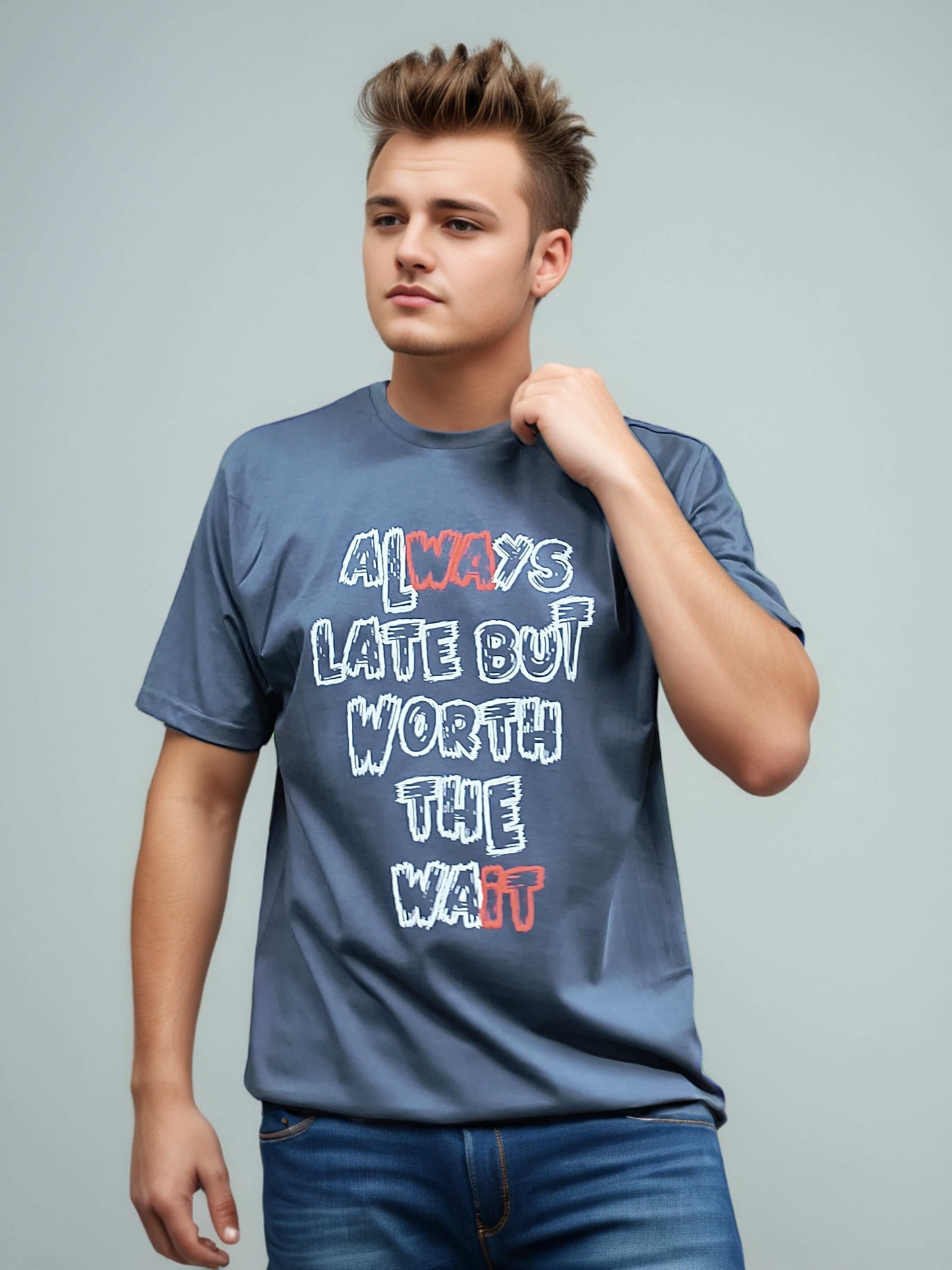 Always Late Printed Tshirt