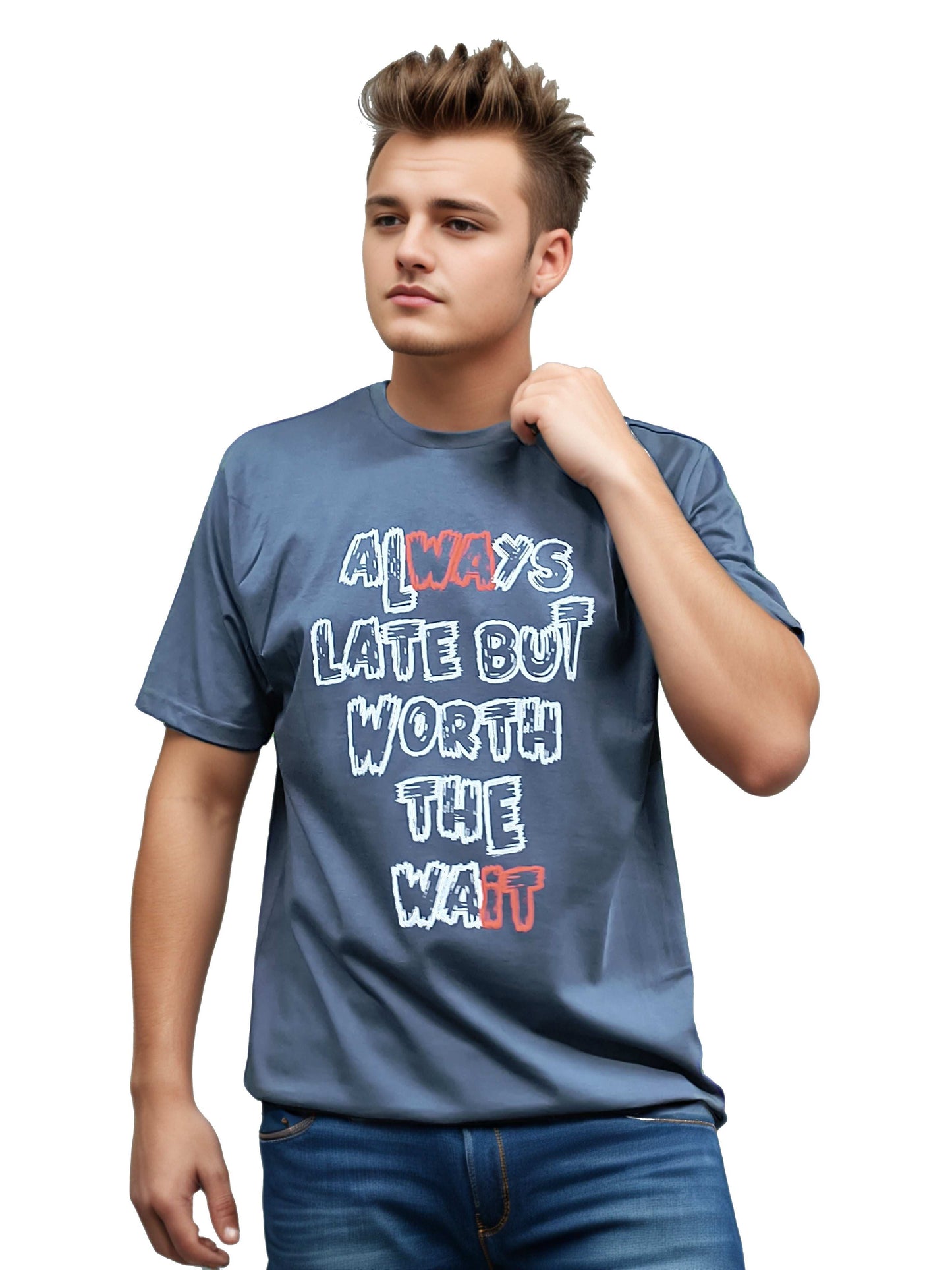 Always Late Printed Tshirt