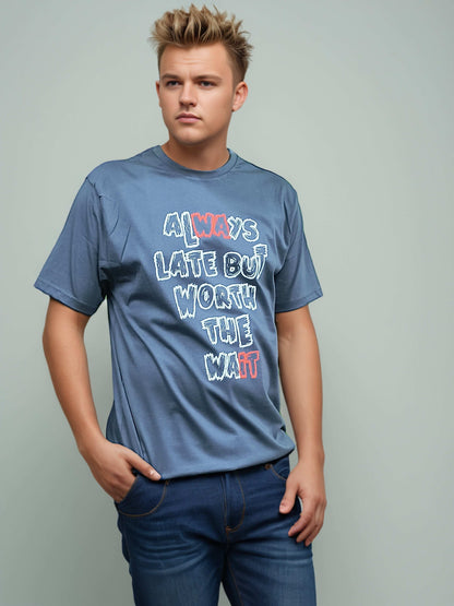 Always Late Printed Tshirt