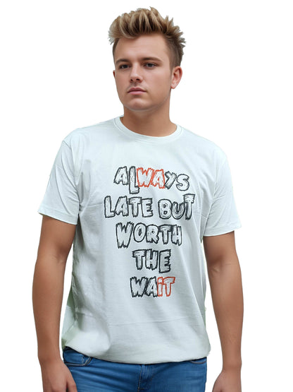 Always Late Printed Tshirt