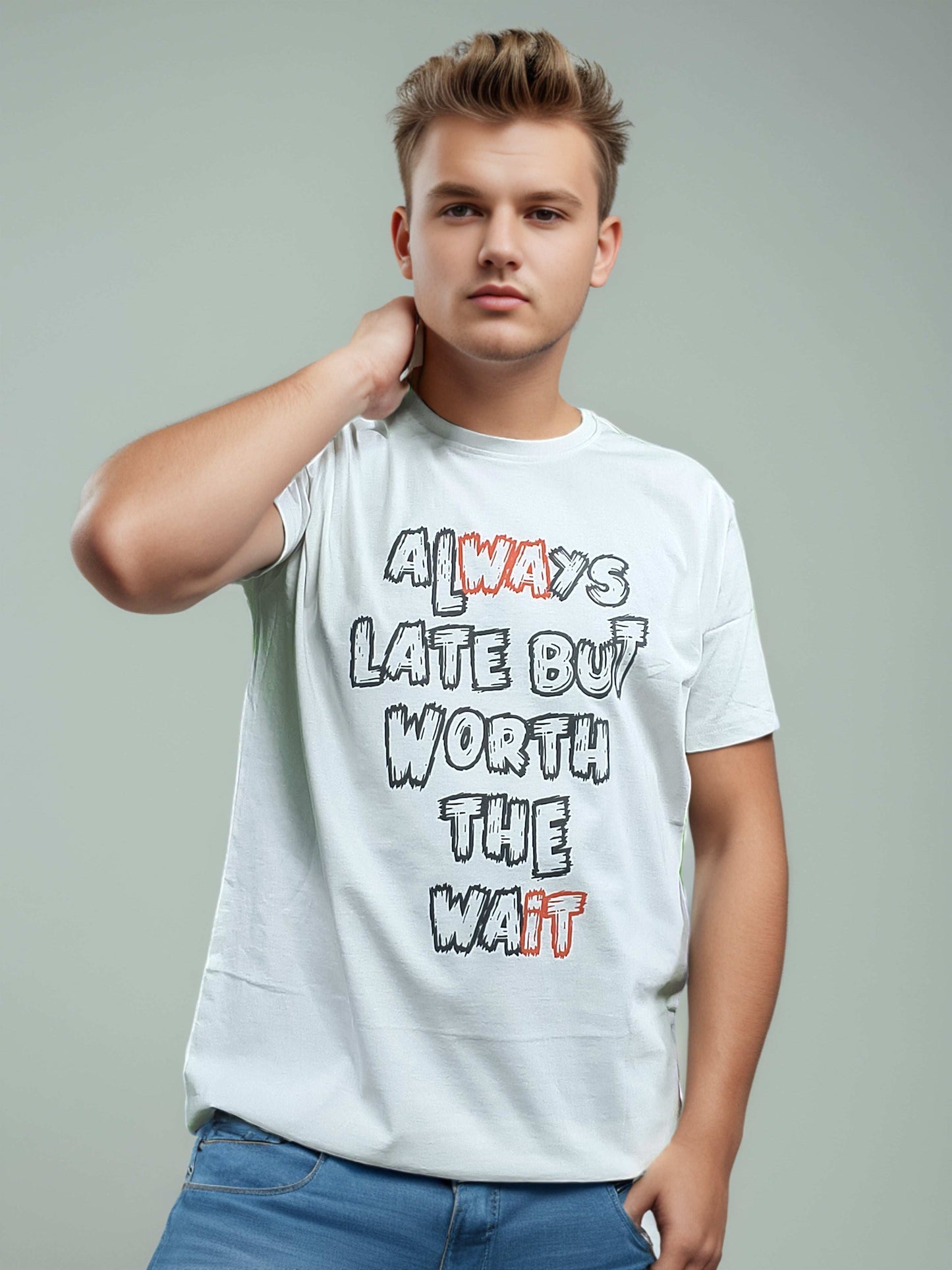Always Late Printed Tshirt