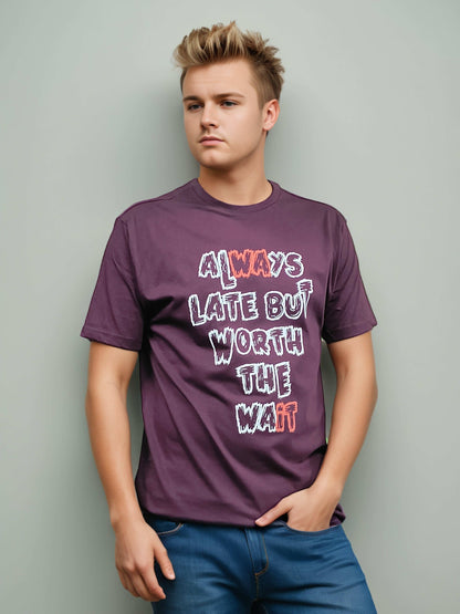 Always Late Printed Tshirt